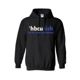 HBCU Sweatshirt - HBCU-ish Hoodie - Black hoodie with White and Royal blue text - MoKa Queenz