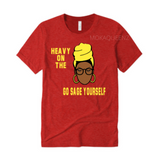 Sage Yourself T Shirt