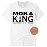 MoKa King Shirt - White T-shirt with black text - MoKa Queenz