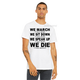 We March Y'all Mad | WHITE T-shirt with Black text