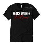 Shout Out To Black Women Just Because - Women's BHM Shirt | Black T-shirt with white and red text