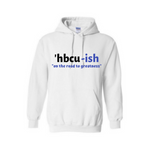 HBCU Sweatshirt - HBCU-ish Hoodie -White hoodie with black and royal blue text  - MoKa Queenz