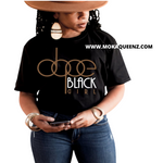 dope black girl shirt | Black t shirt with brown and white text