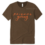 Friendsgiving Shirts | Brown T shirt with  Orange text.
