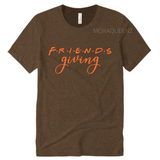 Friendsgiving Shirts | Brown T shirt with  Orange text.