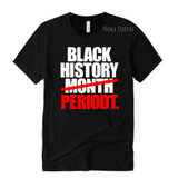 BLACK HISTORY MONTH SHIRT |Black T SHIRT WITH White AND RED Text