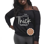 Thick Thighs Off The Shoulder Shirt