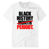 BLACK HISTORY MONTH SHIRT |White T SHIRT WITH black AND RED Text
