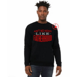 Ain't No Hood like Fatherhood | Funny Dad Sweatshirt | Black crewneck sweatshirt with red and white text