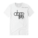 Dope Black Girl - White T shirt with Black text