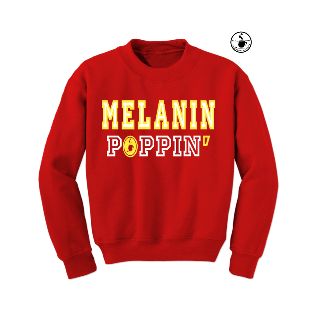 Melanin 2025 poppin sweatshirt