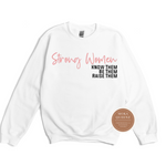Strong Womens Empowerment Shirt | White sweatshirt with pink and black text