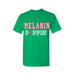 Melanin Poppin T-Shirt - Green t shirt with Pink and White text - MoKa Queenz