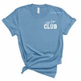 Self Love Club | Blue T-Shirt with White letters
