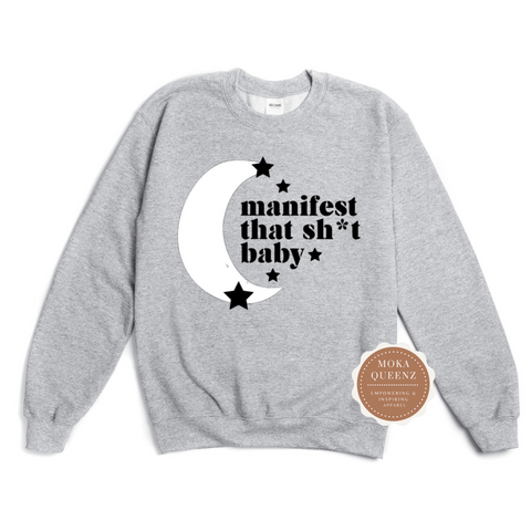 Manifest Shirt | Gray Sweatshirt with black and white graphic