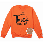 Thick Thighs Thin Patience