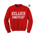 Melanin Poppin Sweatshirt - Red sweatshirt with white text - MoKa Queenz