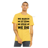 We March Y'all Mad | Yellow T-shirt with Black text