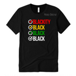 Blackity Black Black Shirt | Black T shirt with Red, yellow, green and white text.