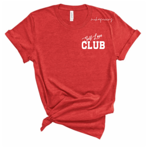 Self Love Club | Red T-Shirt with White letters