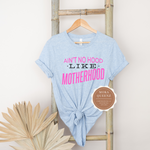 Ain't No Hood like Motherhood Shirt