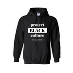 Hip Hop Hoodie | Protect Black Culture Hoodie - Black hoodie sweatshirt with white text  - Moka Queenz