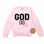 God Did Christian Sweatshirt