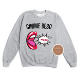 Gimme Beso Muah Sweatshirt