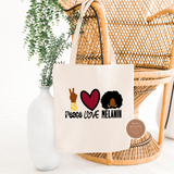 Peace Love Melanin Tote Bag