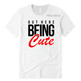 Out here being cute T Shirt | White T shirt with Red and Black print