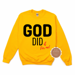 God Did Christian Sweatshirt