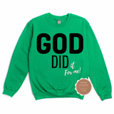 God Did Christian Sweatshirt