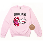 Gimme Beso Muah Sweatshirt