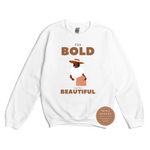 Bold and Beautiful Fall Sweatshirt