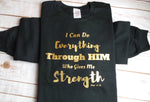 "Strength Through HIM" Christian Sweatshirt - Mo-Ka Queenz