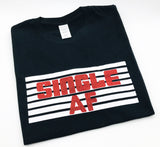 Single AF Shirt - Black t shirt with white and red glitter text - MoKa Queenz