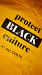 Protect Black Culture Hoodie - Yellow hoodie sweatshirt with black and white print  - Moka Queenz