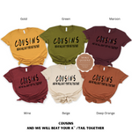 Cousin T Shirts